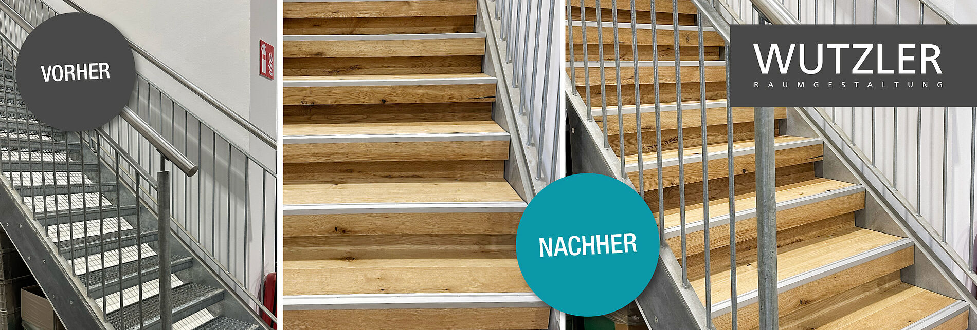 Die linke Bildhälfte zeigt eine industrielle Metalltreppe mit grauen Stufen und weißen Antirutschstreifen, darüber ein Kreis mit dem Wort „Vorher“. Die rechte Seite zeigt die gleiche Treppe nach der Renovierung mit Holzverkleidung in warmem Farbton und Metallgeländer, gekennzeichnet durch einen Kreis mit „Nachher“ und dem Logo „Wutzler Raumgestaltung“.